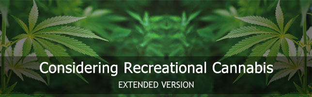 Considering Recreational Cannabis Extended